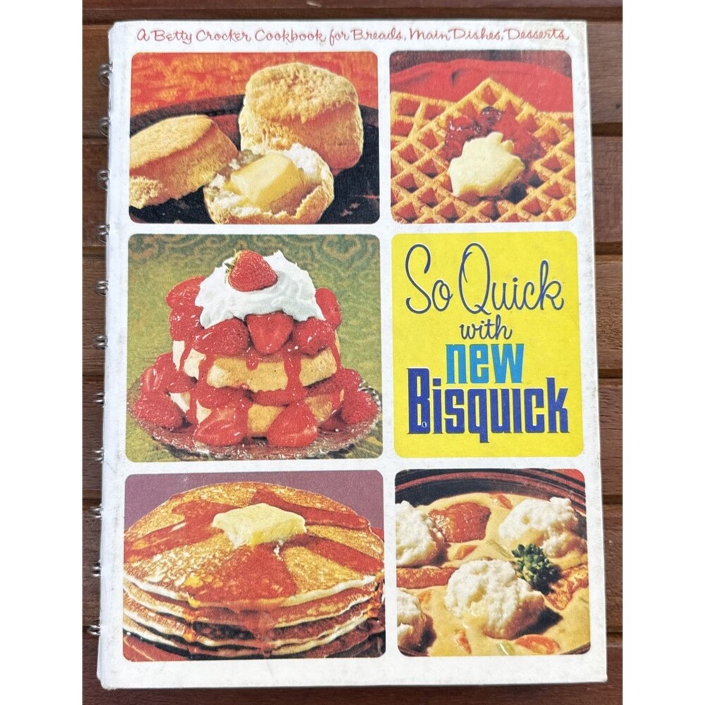 Betty Crocker So Quick With New Bisquick Cookbook 1967 Spiral Bound Vintage
